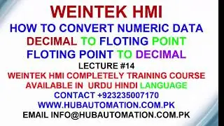 HOW SHOW FLOTING POINT ON WEINTEK HMI HOW CONVERT DECIMAL TO FLOTING URDU HINDI LECTURE 14