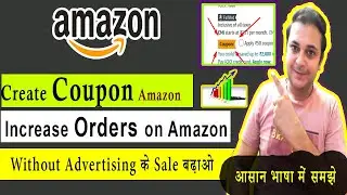 How to create a coupon | How to Create Percentage Off Promotion on Amazon 2024 in Hindi