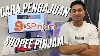 CARA MENGAJUKAN SHOPEE PINJAM | CARA PINJAM UANG DI SHOPEE PINJAM