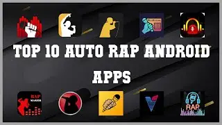 Top 10 Auto rap Android App | Review