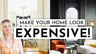 9 HACKS TO MAKE YOUR HOME LOOK EXPENSIVE 👑