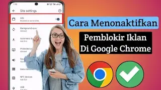 Cara Menonaktifkan Ad Blocker Di Google Chrome (2023) Matikan Ad Blocker Chrome