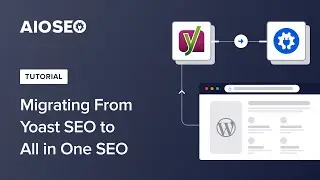 Migrating From Yoast SEO to All in One SEO