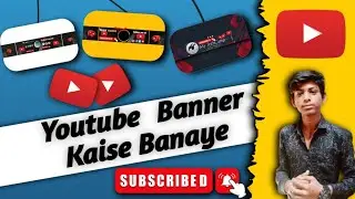 How to make a banner for a YouTube channel