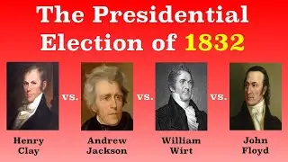 The American Presidential Election of 1832