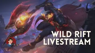 Wild Rift Livestream #9 | I Need Practice