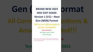 2023 HESI EXIT EXAM; Version 1 V1 – Next Gen NGN Format   All 130 Q&A Included! Guaranteed A++