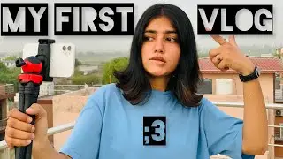 My First Vlog 📷