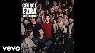 George Ezra - Blind Man in Amsterdam (Official Audio)