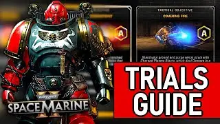 Space Marine 2: Ultimate Guide to Trials (Every Class)