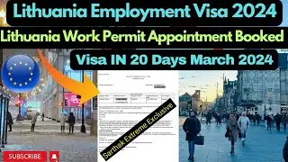 Lithuania Work Permit Visa 2024,Lithuania Work Permit VFS Appointment 2024,Lithuania Work Permit2024