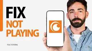 How To Fix Not Playing On Crunchyroll App 2024