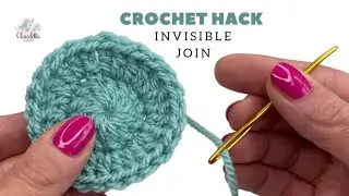 Crochet Hack: How to Do an Invisible Join – Perfect for Seamless Projects!