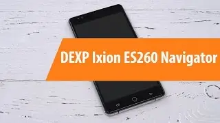 Распаковка DEXP Ixion ES260 Navigator / Unboxing DEXP Ixion ES260 Navigator