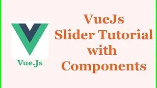 Create a VueJs image Slider Tutorial with Components part7