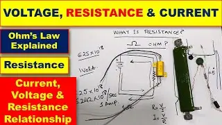 {520} What is Resistance, Resistivity, Ohm, Current, Voltage & Ohms Law