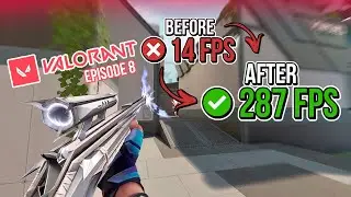 🔧VALORANT EPISODE 8: HOW TO BOOST FPS AND FIX FPS DROPS / STUTTER🔥| Low-End PC✔️