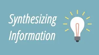 Synthesizing Information