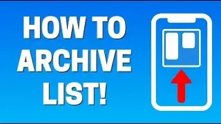 How To Archive List In Trello