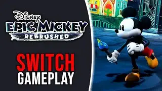 Disney Epic Mickey: Rebrushed - Nintendo Switch Gameplay