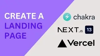 Build a Professional Landing Page with Next.js 13, Chakra UI and Vercel