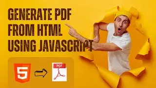 Web Developers : Learn to create PDF from HTML using JavaScript