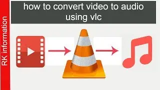 how to convert video to audio using vlc