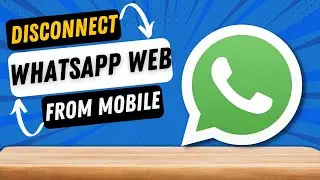 How to Logout of Whatsapp Web From Mobile