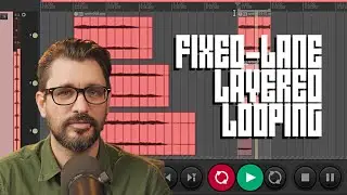 Layered Loop Recording with Fixed Item Lanes - REAPER 7