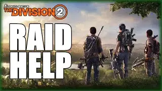 🔴THE DIVISION 2 - HELPING WITH RAIDS (JOIN OUR COMMUNITY FOR HELP)