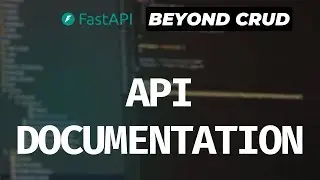 API Documentation With Swagger And Redoc - FastAPI Beyond CRUD (Part 21)