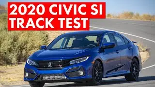 2020 HONDA CIVIC Si Track Test and Review