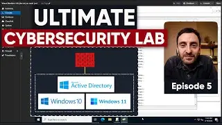 Building the Ultimate Cybersecurity Lab - Episode 5