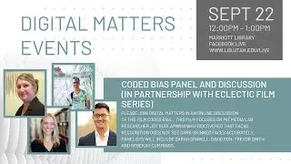 Coded Bias Panel Discussion - Digital Matters Events