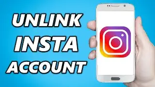 How to Unlink Instagram Accounts (2024)