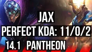 JAX vs PANTHEON (TOP) | 11/0/2, 8 solo kills, Legendary | KR Master | 14.1