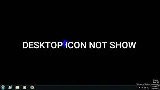 Windows 7 Desktop Icons Settings l Windows 7 Desktop Blank Show