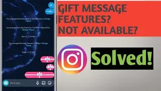 Instagram Gift Message Features Not Available Problem Solved