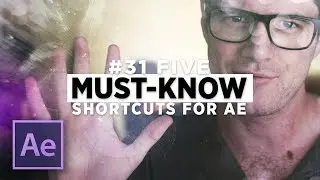 Five MUST KNOW Keyboard Shortcuts for After Effects