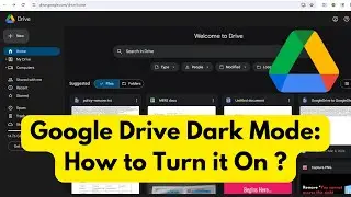 Google Drive Dark Mode: How to Turn it On (2024)