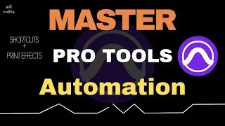 Quick Pro Tools Automation: Tips, Tricks, and Techniques