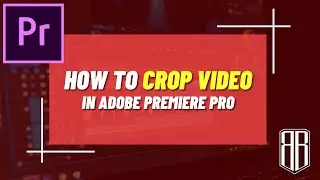 Adobe Premiere pro cc tutorial | how to Crop Videos | In Hindi | Bhushan Boudhankar