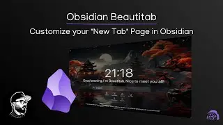 Obsidian Beautitab: Customize your New Tab Page in Obsidian