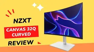 Experience Immersive Gaming with the NZXT Canvas 32Q Curved Monitor - Review