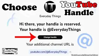 How to choose or change your YouTube handle