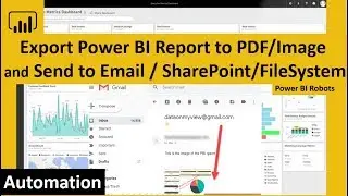 Automate Power BI report Export to Pdf or Image to Email SharePoint File system | Automation