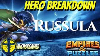 Russula Empires and Puzzles Hero Breakdown