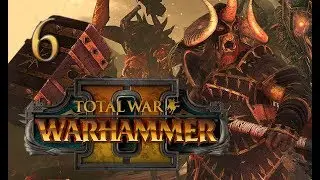 Total War: Warhammer 2 Mortal Empires Campaign #6 - Warriors of Chaos