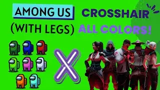 ✅ BEST AMONG US CROSSHAIR in Valorant (with LEGS) ✅ Funny