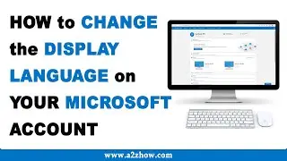 How to Change the Display Language on Your Microsoft Account